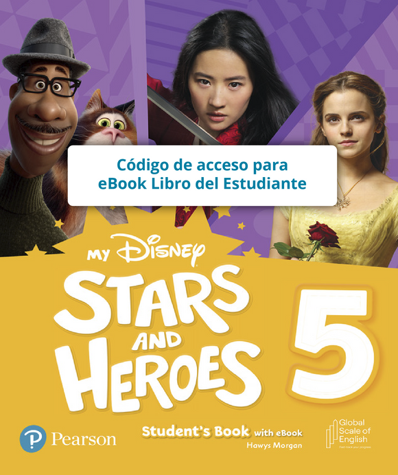 My Disney Stars and Heroes - Nivel 5 - Código de acceso Libro del alumno digital - 9781292417998