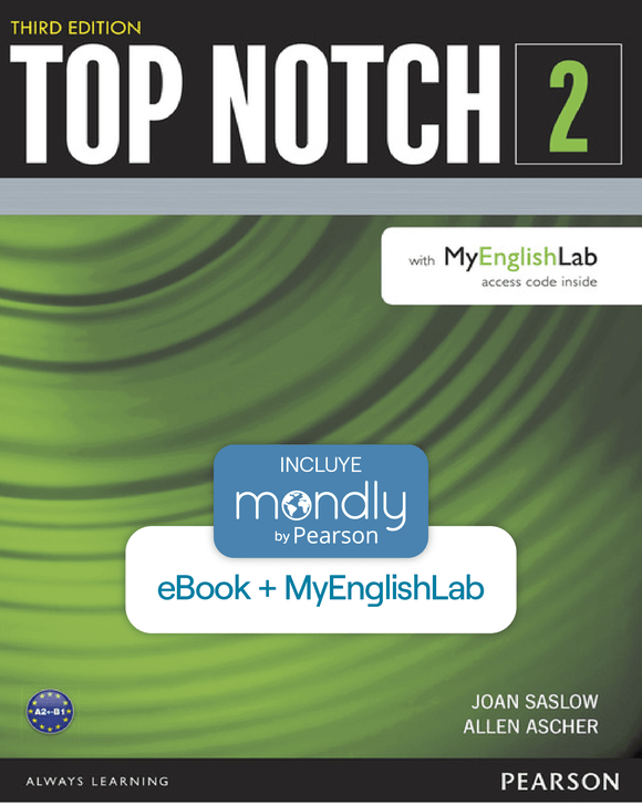 Bundle TOP NOTCH, LEVEL 2 3º edición (Código de acceso eBook + MyEnglishLab + Mondly by Pearson) ARG0135692400