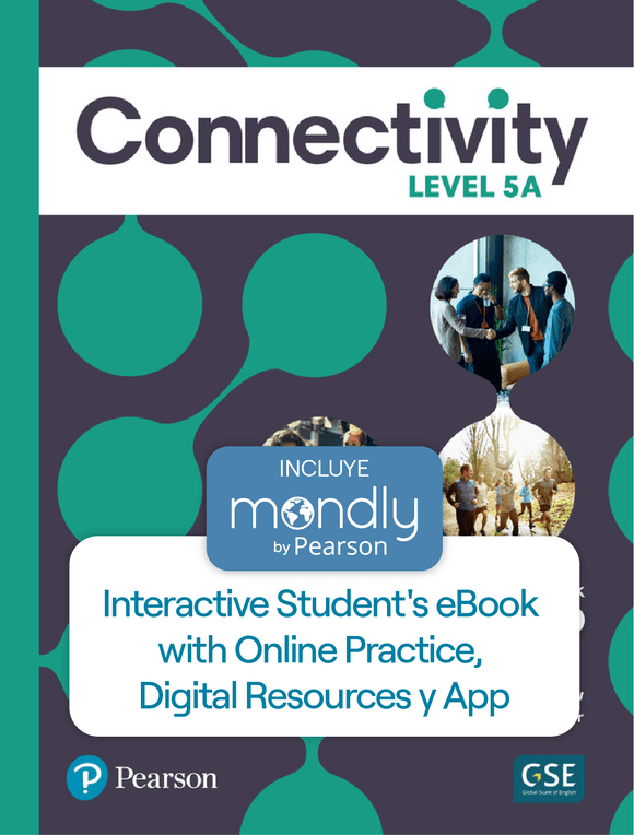 Bundle Connectivity Level 5A Interactive - Código de acceso Student's eBook with Online Practice, Digital Resources y App y Mondly by Pearson - ARG0137203444