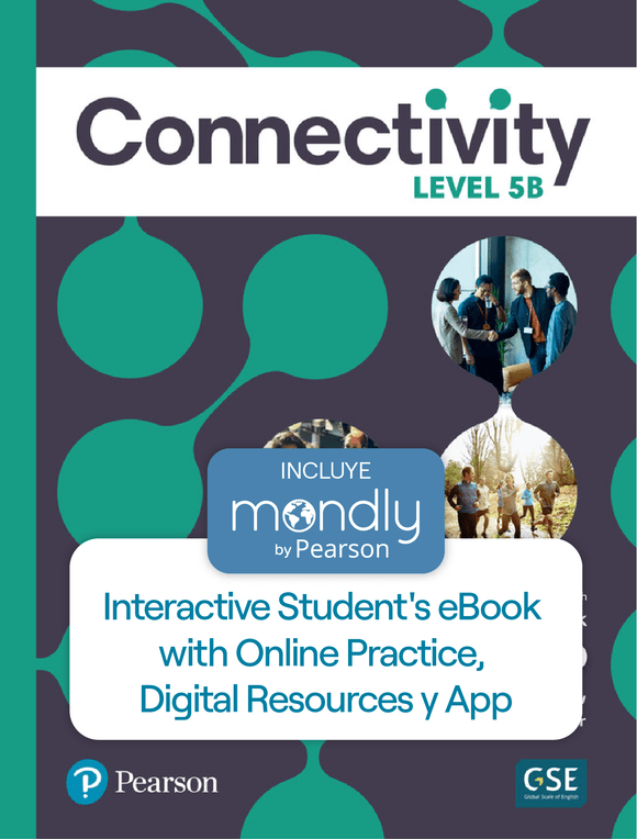 Bundle Connectivity Level 5B Interactive - Código de acceso Student's eBook with Online Practice, Digital Resources y App y Mondly by Pearson - ARG0137203475