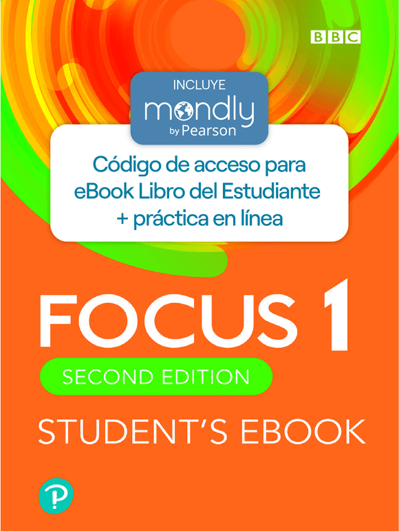 Bundle Focus 2da Edición Level 1 - Inglés Británico - Código de acceso para eBook Libro del Estudiante + práctica en línea + Mondly by Pearson - ARG1292233802