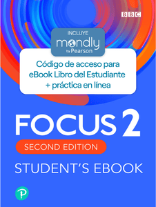 Bundle Focus 2da Edición Level 2 - Inglés Británico - Código de acceso para eBook Libro del Estudiante + práctica en línea + Mondly by Pearson - ARG1292233895