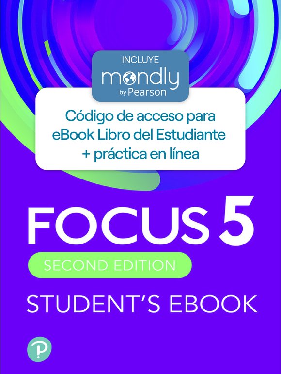 Bundle Focus 2da Edición Level 5 - Inglés Británico - Código de acceso para eBook Libro del Estudiante + práctica en línea + Mondly by Pearson - ARG1292288291