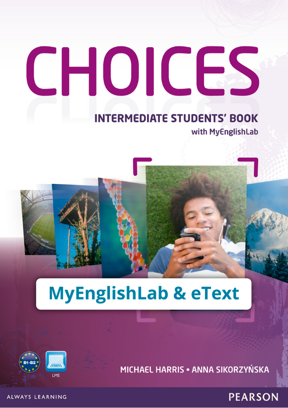Choices Intermediate (Código de acceso MyEnglishLab + eText) - 9781447981527