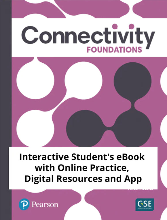 Connectivity Foundations - Código de Acceso Interactive Student's eBook with Online Practice, Digital Resources y App - 9780136833536