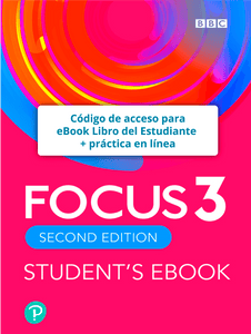 Focus 2da Edición Level 3 - Inglés Británico - Código de acceso para eBook Libro del Estudiante + práctica en línea - 9781292233987