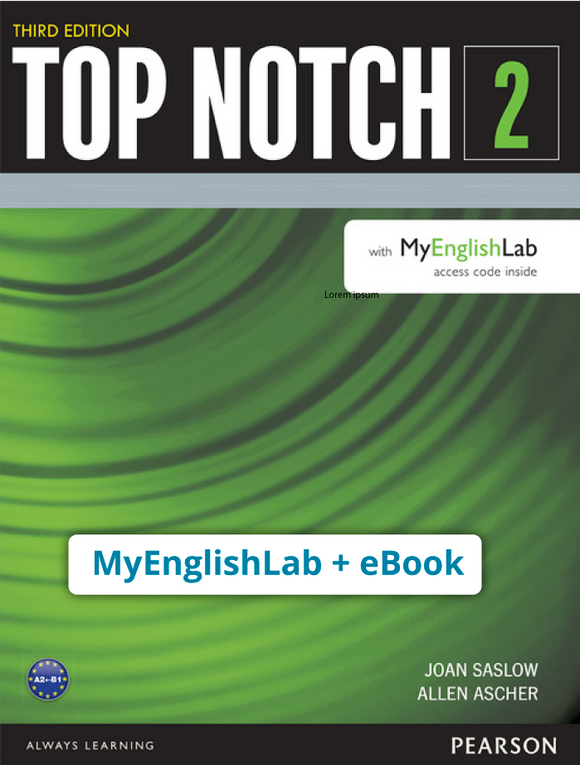 TOP NOTCH, LEVEL 2 3º edición (Código de acceso eBook + MyEnglishLab) 9780135692400